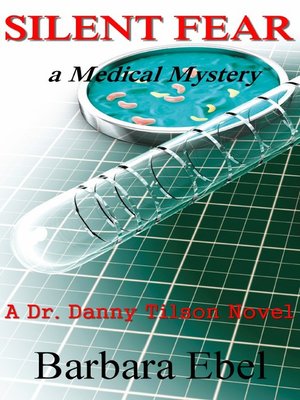 cover image of Silent Fear, a Medical Mystery